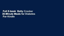 Full E-book  Betty Crocker 30-Minute Meals for Diabetes  For Kindle