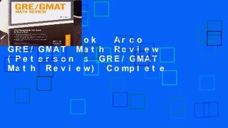 Full E-book  Arco GRE/GMAT Math Review (Peterson s GRE/GMAT Math Review) Complete