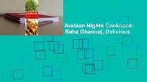 About For Books  The Arabian Nights Cookbook: From Lamb Kebabs to Baba Ghanouj, Delicious