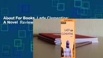 About For Books  Lady Clementine: A Novel  Review