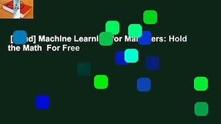 [Read] Machine Learning for Marketers: Hold the Math  For Free