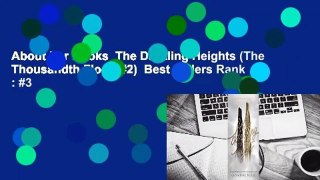 About For Books  The Dazzling Heights (The Thousandth Floor, #2)  Best Sellers Rank : #3