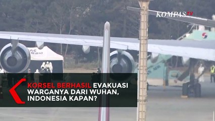 Korsel Berhasil Evakuasi Warganya Dari Wuhan, Indonesia Kapan?