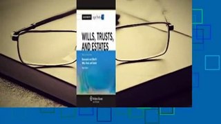 Wills Trusts & Estates: Dukeminier & Sitkoff 9e Complete