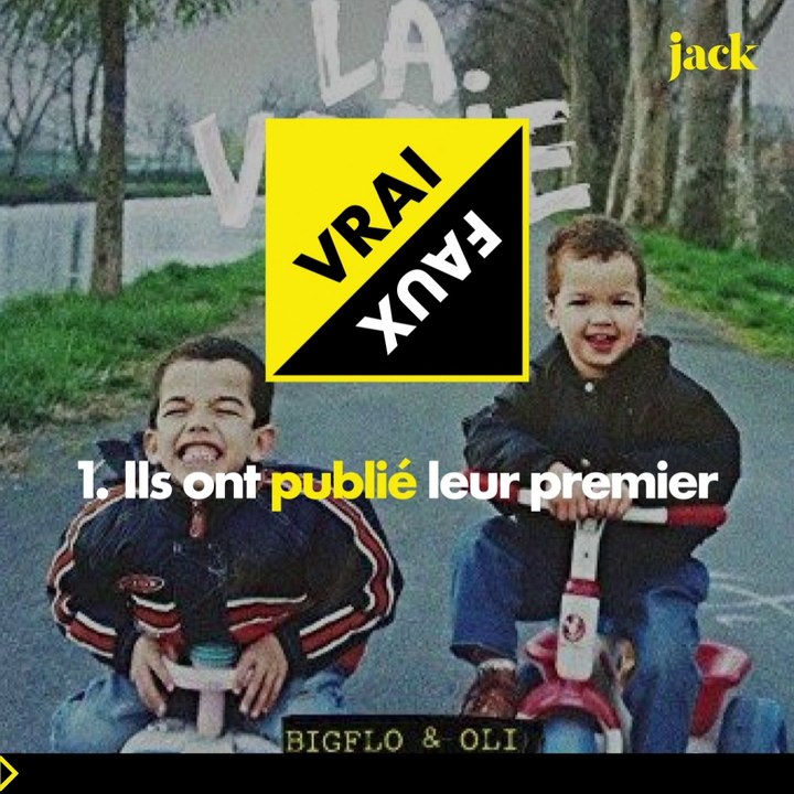 VRAI/FAUX - Bigflo & Oli