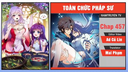 Toàn Chức Pháp Sư Chap 457