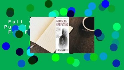 Full version  The Pursuit of Happyness  For Free
