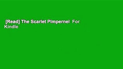 [Read] The Scarlet Pimpernel  For Kindle