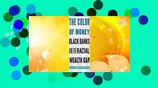 Full E-book  The Color of Money: Black Banks and the Racial Wealth Gap  Review