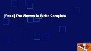 [Read] The Woman in White Complete
