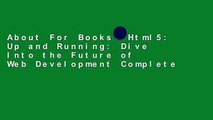 About For Books  Html5: Up and Running: Dive Into the Future of Web Development Complete