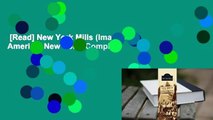 [Read] New York Mills (Images of America: New York) Complete