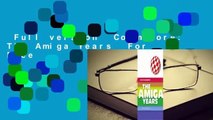 Full version  Commodore: The Amiga Years  For Free