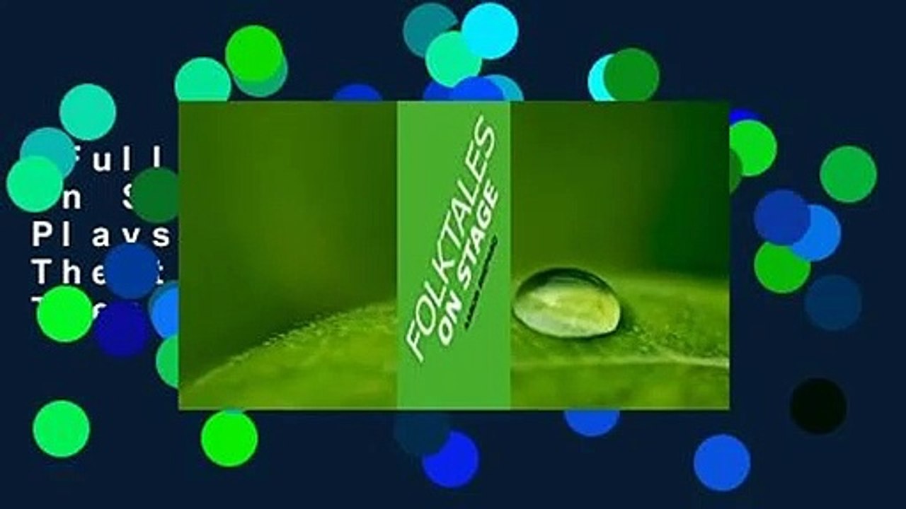 Full Version  Folktales on Stage: Children's Plays for Reader's Theater (or Readers Theatre),