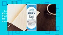 Learning Japanese Kanji Practice Book Volume 1: (JLPT Level N5  AP Exam) The Quick and Easy Way