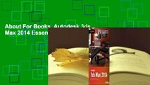 About For Books  Autodesk 3ds Max 2014 Essentials Complete