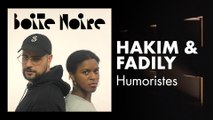 Hakim Jemili et Fadily Camara (ASMR) | Boite Noire