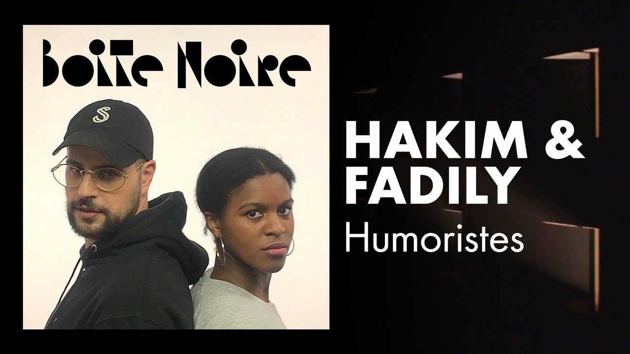 Hakim Jemili et Fadily Camara (ASMR) | Boite Noire