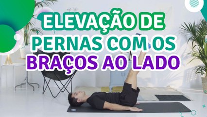 Elevação de pernas com os braços ao lado - Sou Fitness