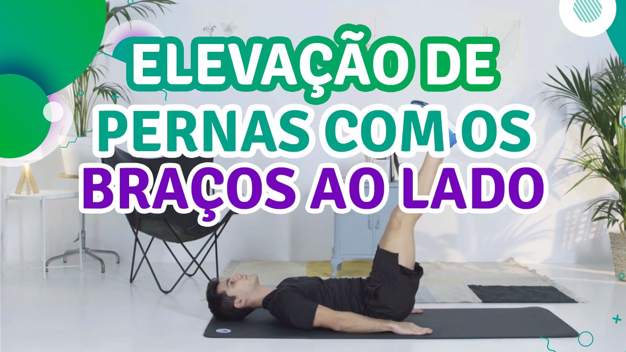 Elevação de pernas com os braços ao lado - Sou Fitness