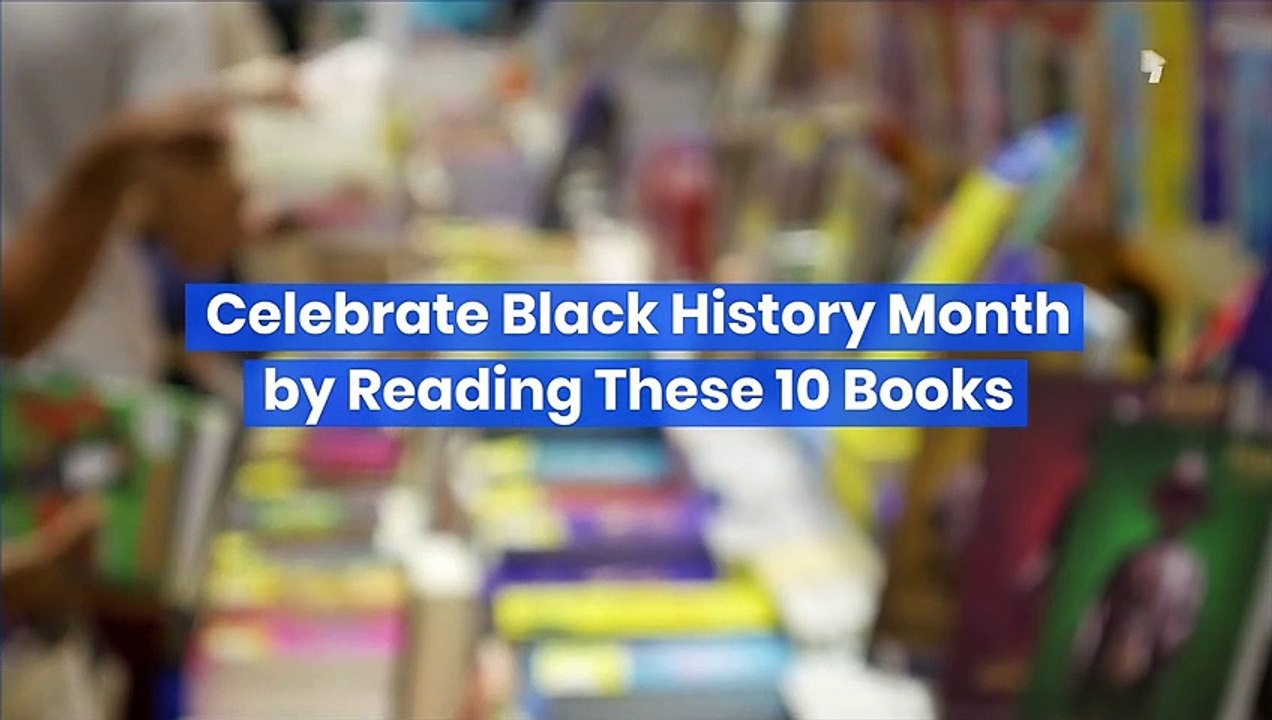 Celebrate Black History Month by Reading These 10 Books
