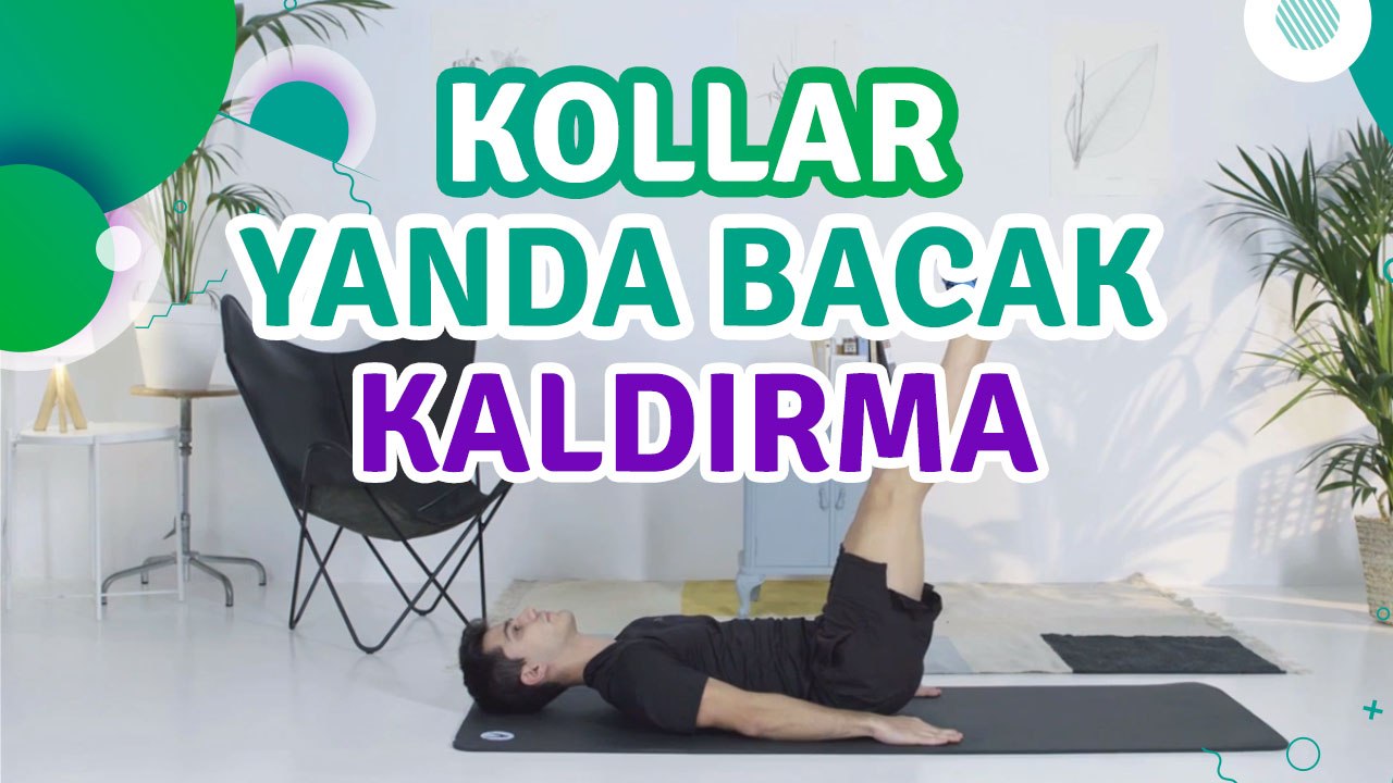 Kollar yanda bacak kaldırma - Sporcuyum