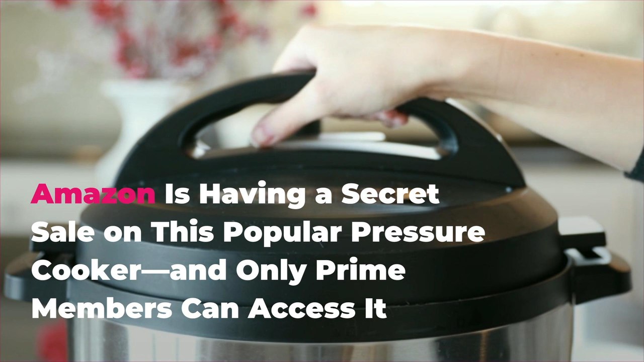 Amazon Is Having a Secret Sale on This Popular Pressure Cooker—and Only Prime Members Can Access It
