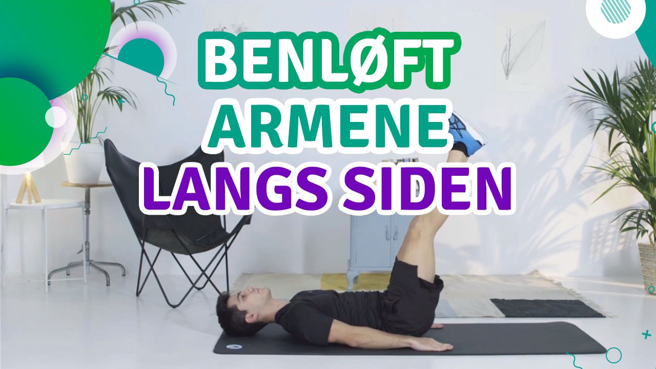 Benløft, armene langs siden - Trenings Glede
