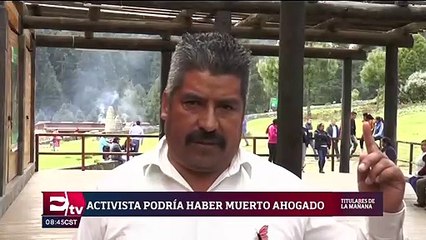 Activista y defensor de la mariposa monarca habría muerto ahogado