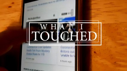 What I Touched - The Coronavirus and How it Spreads