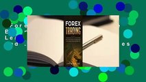 Forex Trading: Complete Beginners Guide to Learn the Best Swing and Day Trading Strategies,