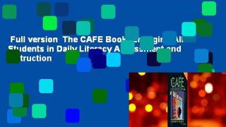 Full version  The CAFE Book: Engaging All Students in Daily Literacy Assessment and Instruction