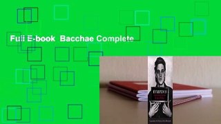 Full E-book  Bacchae Complete
