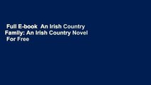 Full E-book  An Irish Country Family: An Irish Country Novel  For Free