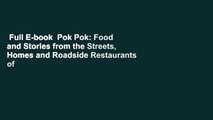 Full E-book  Pok Pok: Food and Stories from the Streets, Homes and Roadside Restaurants of