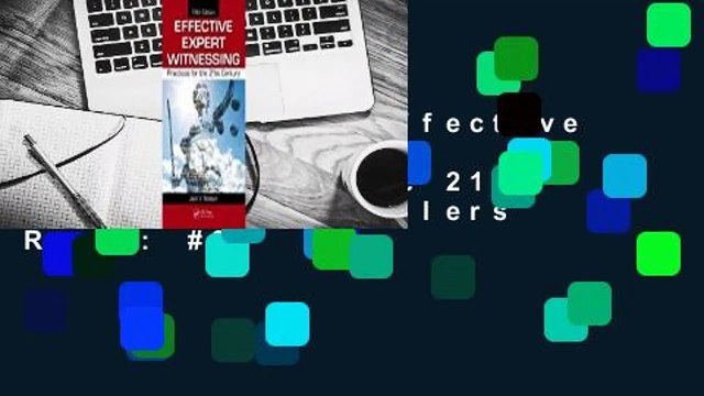 Full Version Effective Expert Witnessing: Practices for the 21st Century Best Sellers Rank : #2