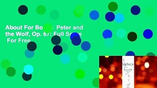 About For Books  Peter and the Wolf, Op. 67: Full Score  For Free