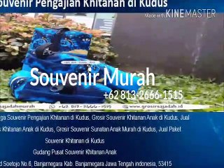 TERMURAH!!! +62 813-2666-1515 | Harga Souvenir Pengajian Khitanan di Kudus