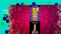 Full E-book  Rich Dad Poor Dad: What the Rich Teach Their Kids About Money - That the Poor and