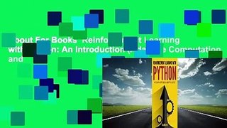 About For Books  Reinforcement Learning with Python: An Introduction (Adaptive Computation and