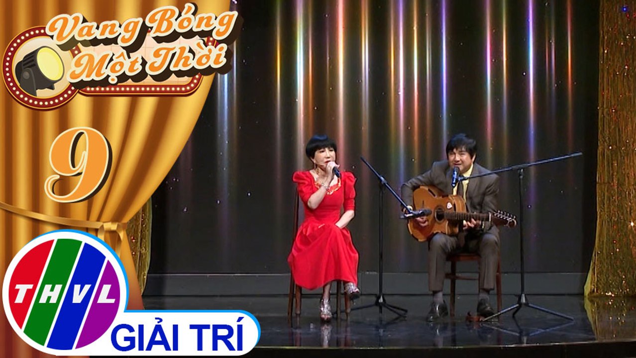 Vang bóng một thời - Tập 9[4]: Tân cổ Thành phố buồn – NSƯT Thanh Kim Huệ, NS Chí Tâm