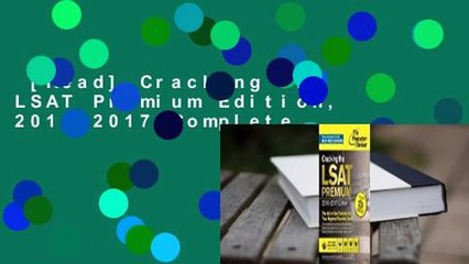 [Read] Cracking the LSAT Premium Edition, 2016-2017 Complete
