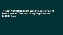 [Read] Nonfiction Sight Word Readers Parent Pack Level A: Teaches 25 key Sight Words to Help Your