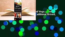 Full E-book  Japanese Pickled Vegetables: 130 Homestyle Recipes for Traditional Brined, Vinegared