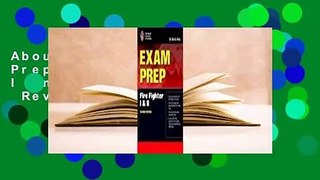 About For Books  Exam Prep: Fire Fighter I and II, Second Edition  Review