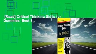 [Read] Critical Thinking Skills for Dummies  Best Sellers Rank : #1