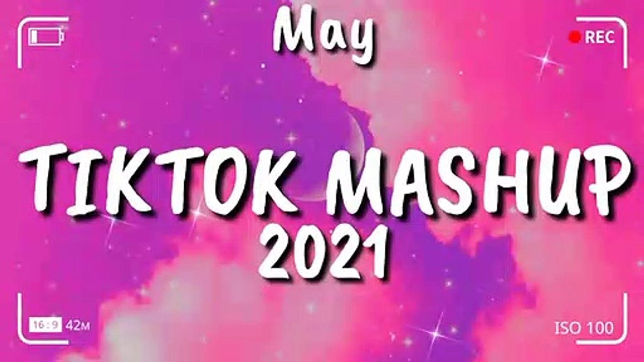 Tiktok Mashup May 2021⭐⭐ (Not Clean)⭐⭐