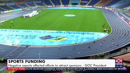 GOC President Negative reports affected efforts to attract sponsors - Joy News Prime 25 5 21