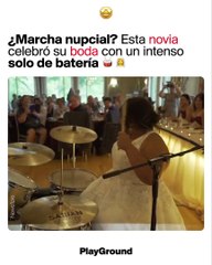 Esta novia celebró su boda con un intenso solo de batería