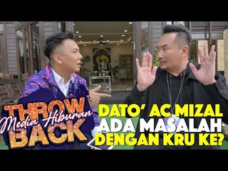 Biar Betul! Dato’ AC Mizal Ada Masalah Dengan KRU Ke? | MH Throwback